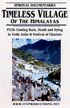 Timeless Village of the Himalayas