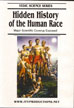 Hidden History of the Human Race
