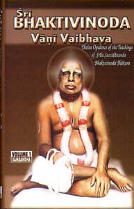Sri Bhaktivinoda Vani Vaibhava - Vol. 1, Sambandha