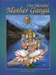 Our Merciful Mother Ganga