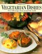 Great Vegetarian Dishes, Over 240 Recipes