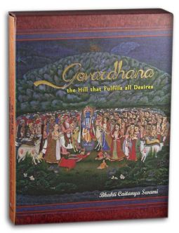Govardhana, the Hill That Fulfills All Desires